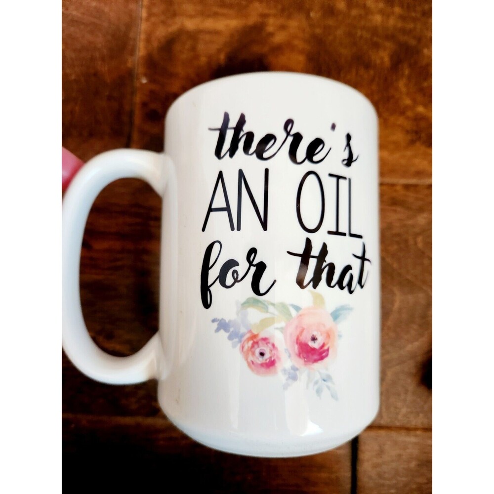 Funny Essential Oils Mug There's An Oil For That Mug Oils Gift Essential Oils